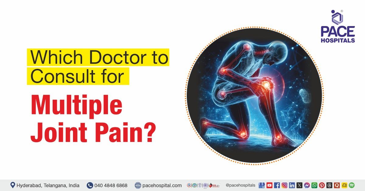 Which doctor to consult for multiple joint pain | Joint pain specialist | Joint pain doctor