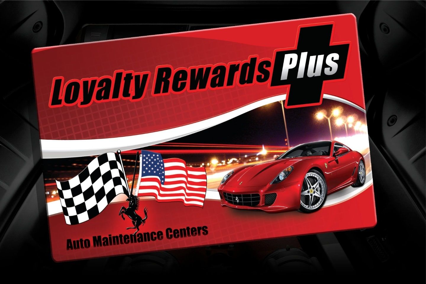 Loyalty Rewards Plus auto maintenance card with red sports car, checkered flags, and U.S. flag
