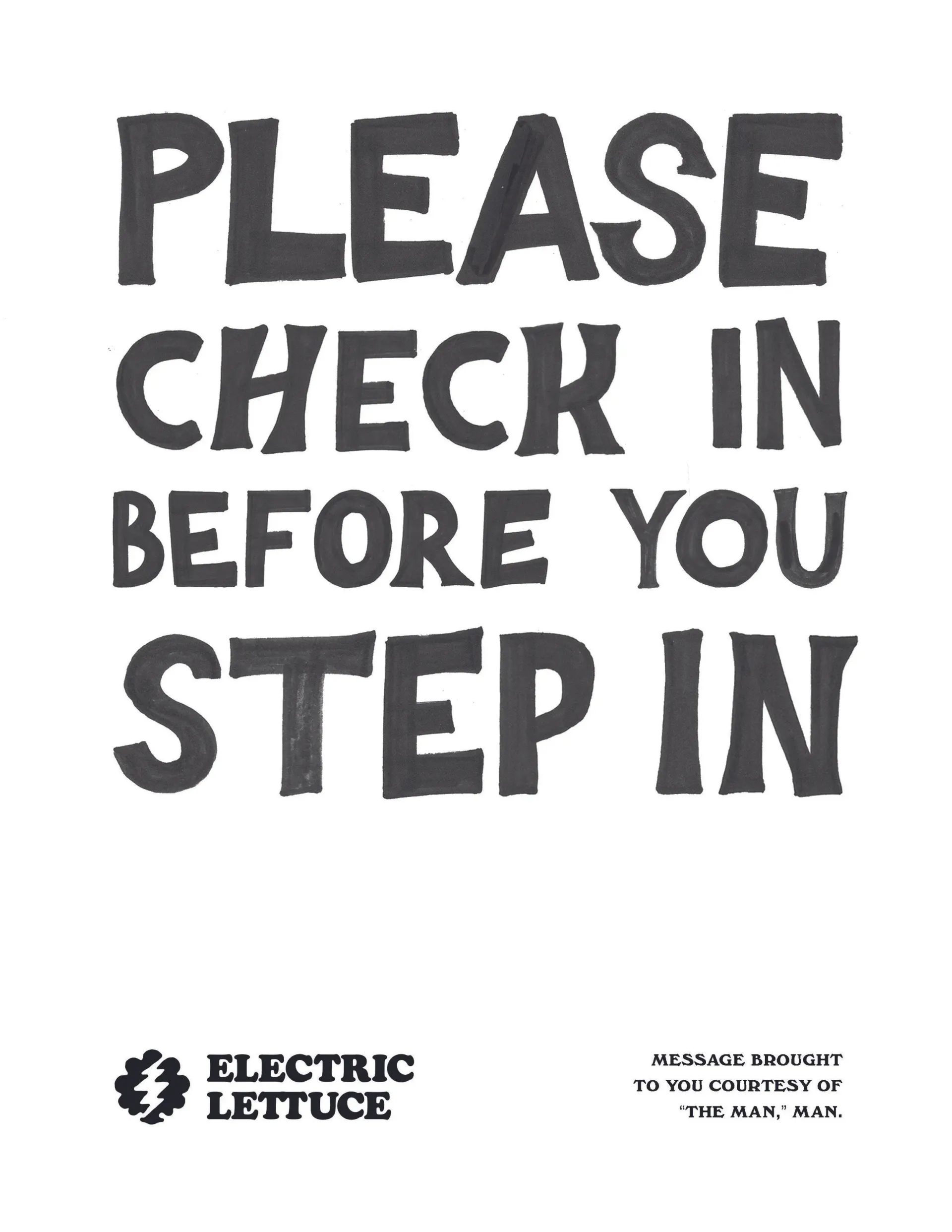 Black-and-white sign reads “Please check in before you step in” with Electric Lettuce logo.