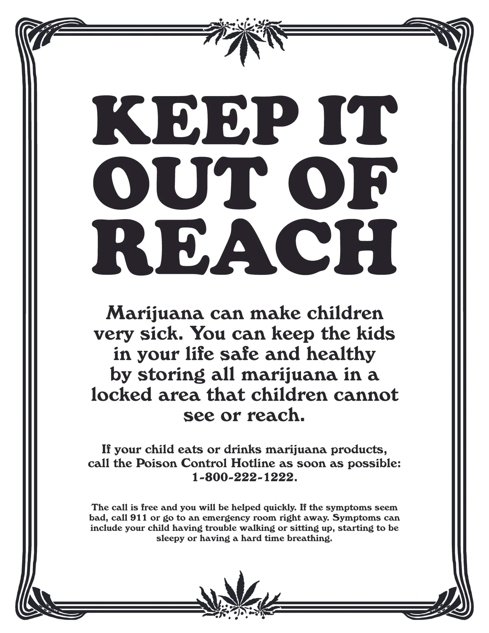Black-and-white warning poster: “KEEP IT OUT OF REACH” for medicine safety.