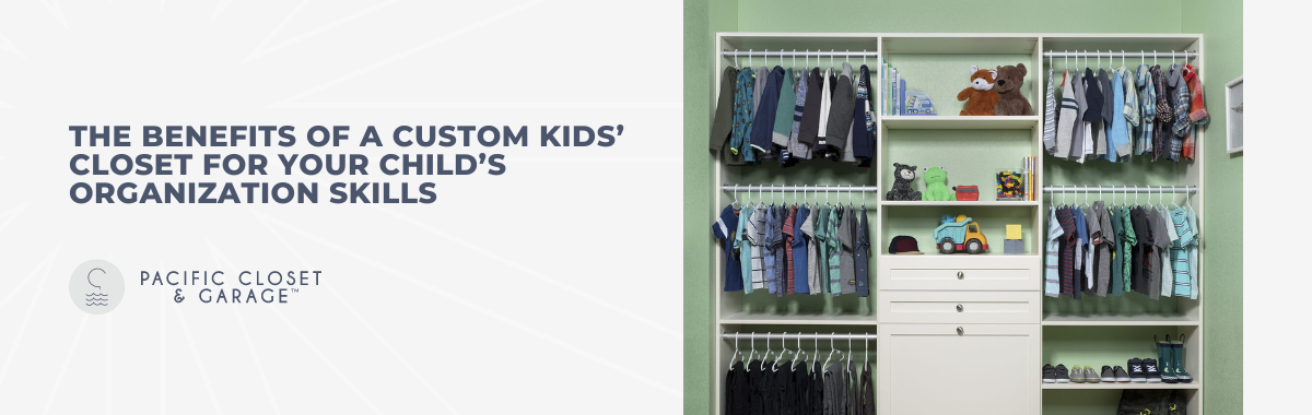 Benefits of a Custom Kids’ Closet for a Child’s Organization Skills