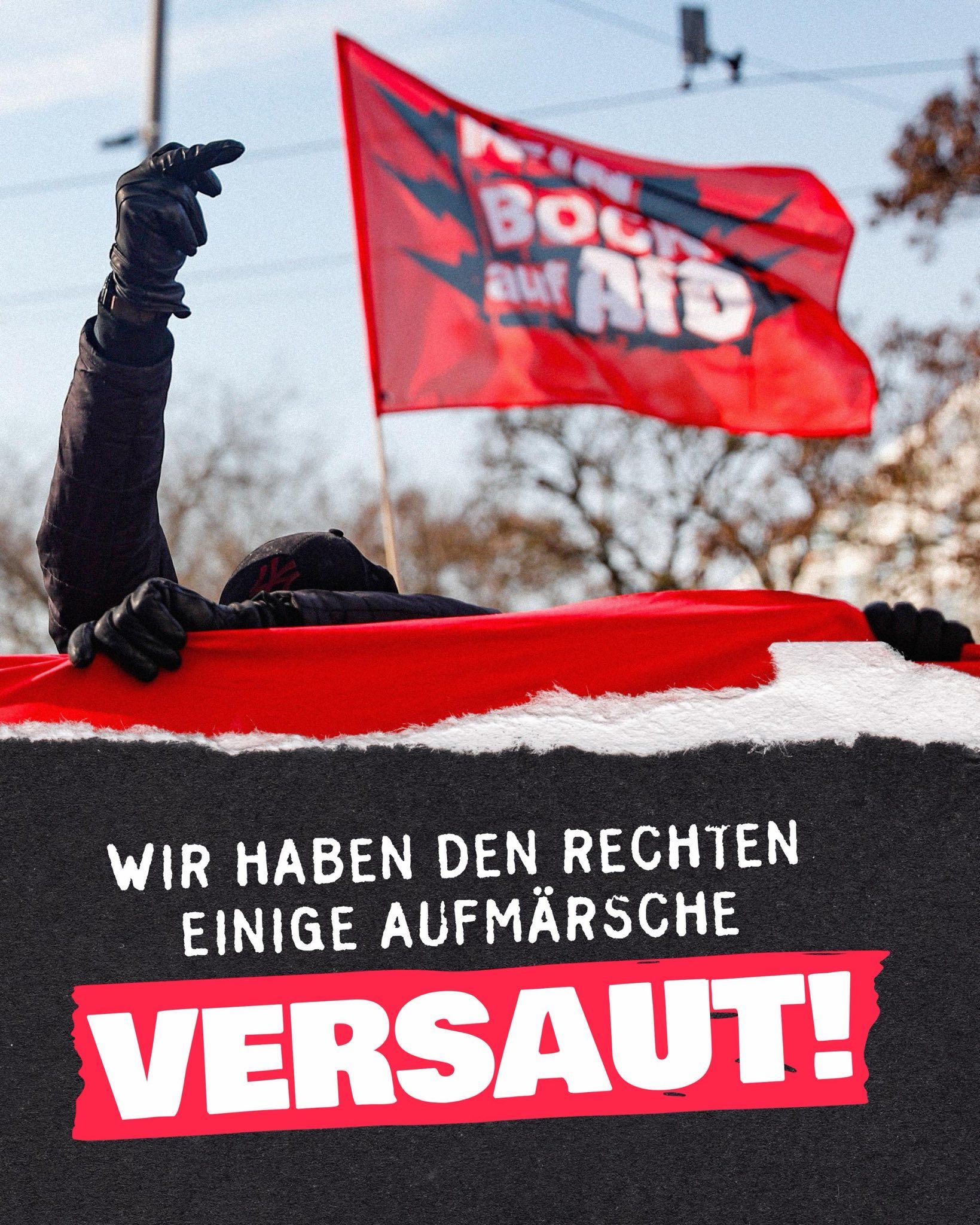 Wir haben den Rechten einige Aufmärsche versaut.