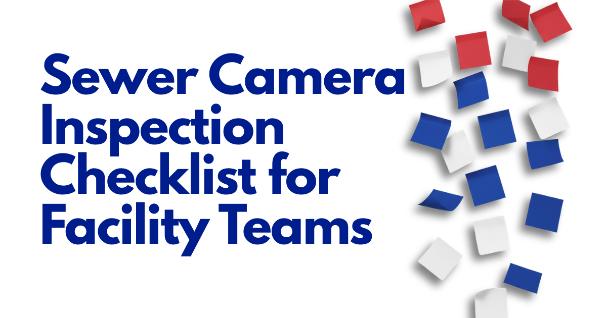 Sewer Camera Inspection Checklist for Facility Teams in blue text with red, white, and blue square tiles