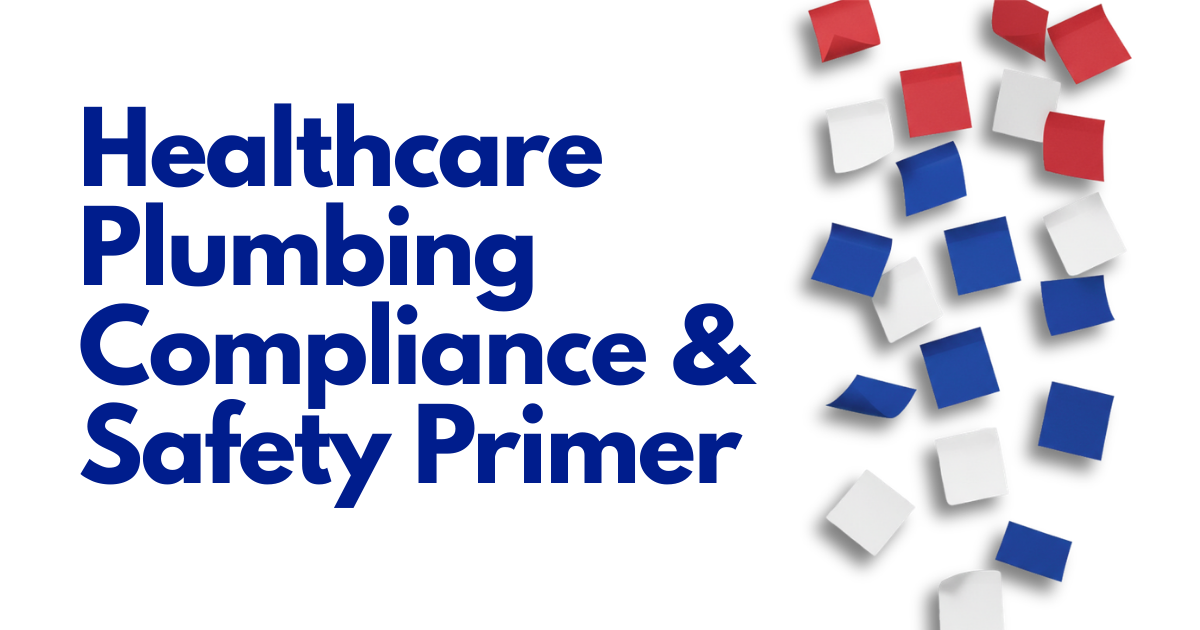 Healthcare Plumbing Compliance & Safety Primer title with blue text and floating red, blue, and white cubes