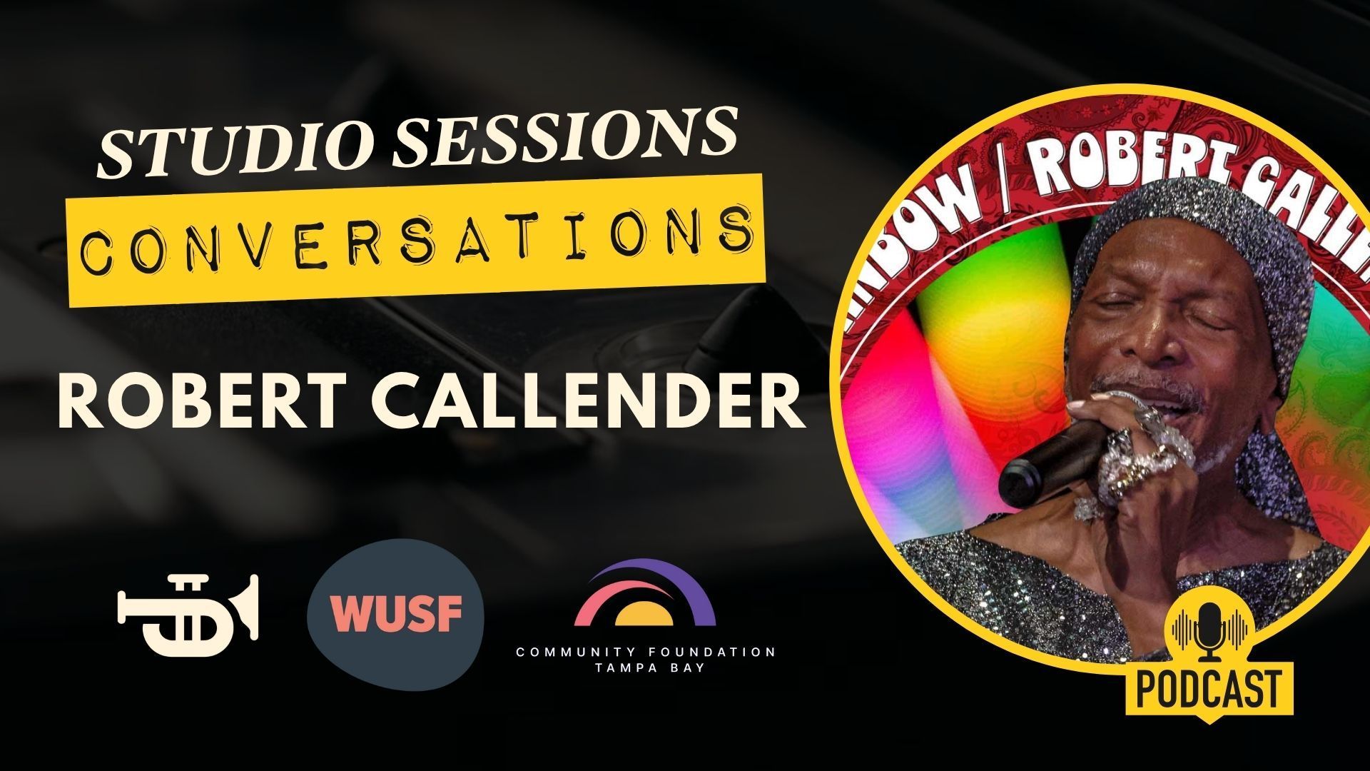 Podcast graphic: Robert Callender singing, colorful rainbow background,
