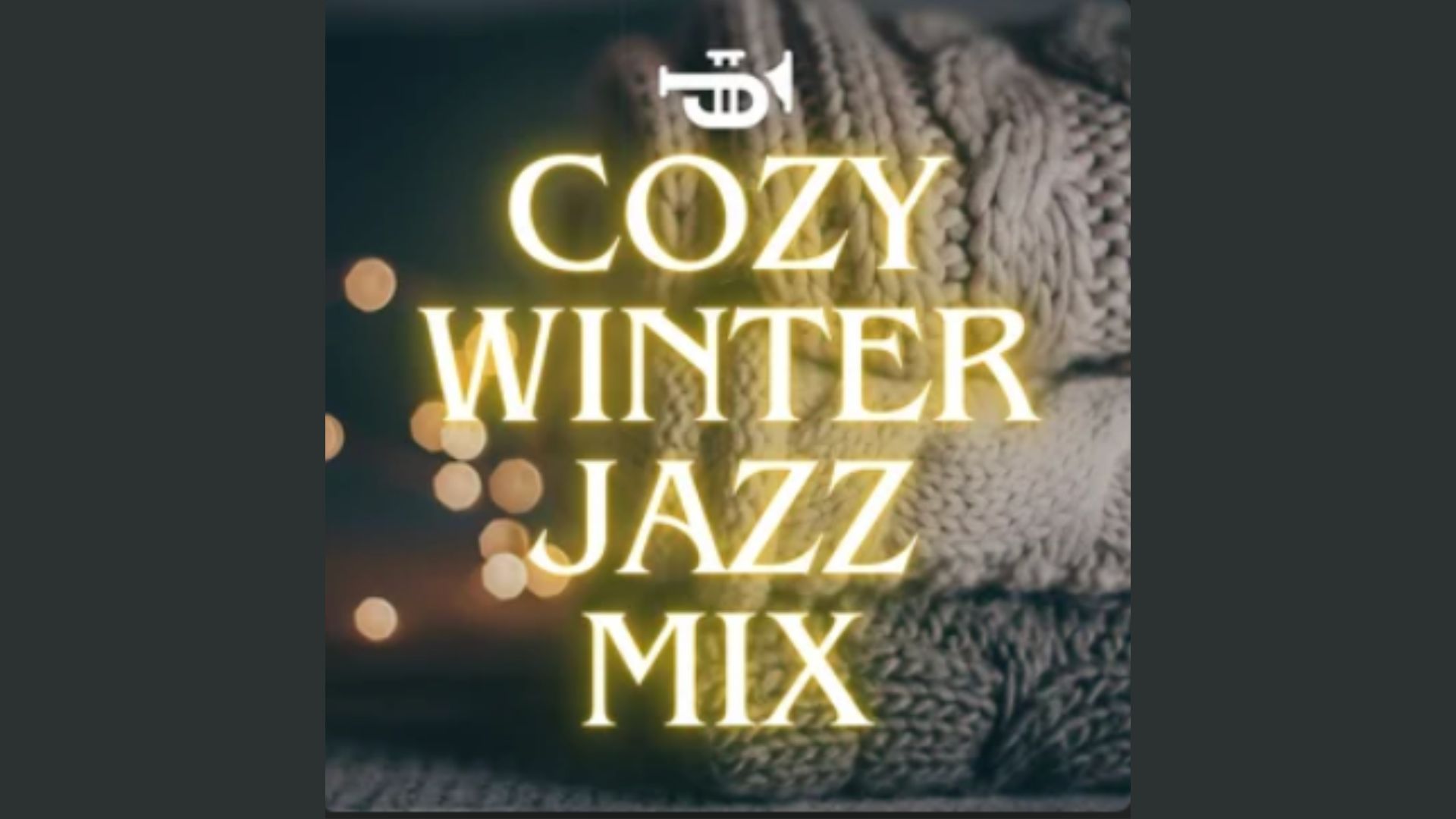 Cozy winter jazz mix cover art with text on blurred sweater and bokeh lights.