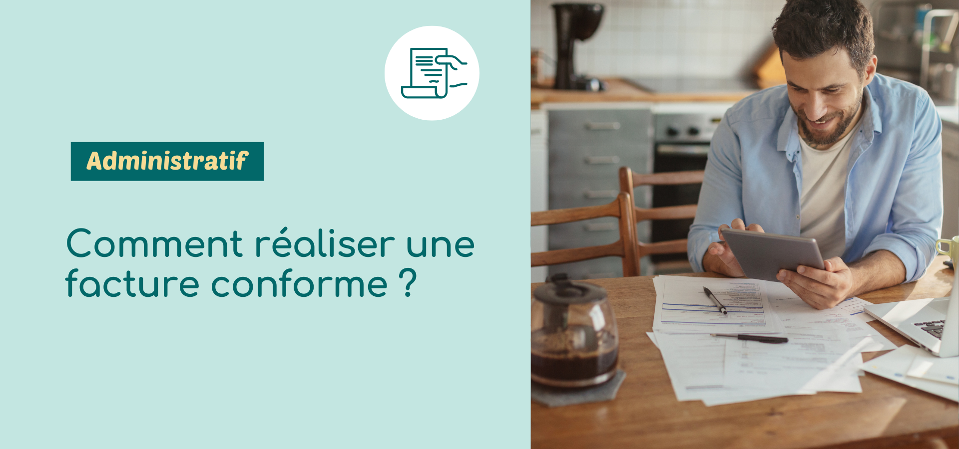 Comment réaliser une facture conforme  ?
