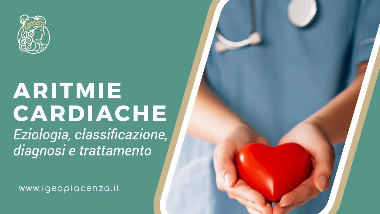 Aritmie cardiache: eziologia, diagnosi e trattamento Aritmie cardiache: eziologia, diagnosi e trattamento