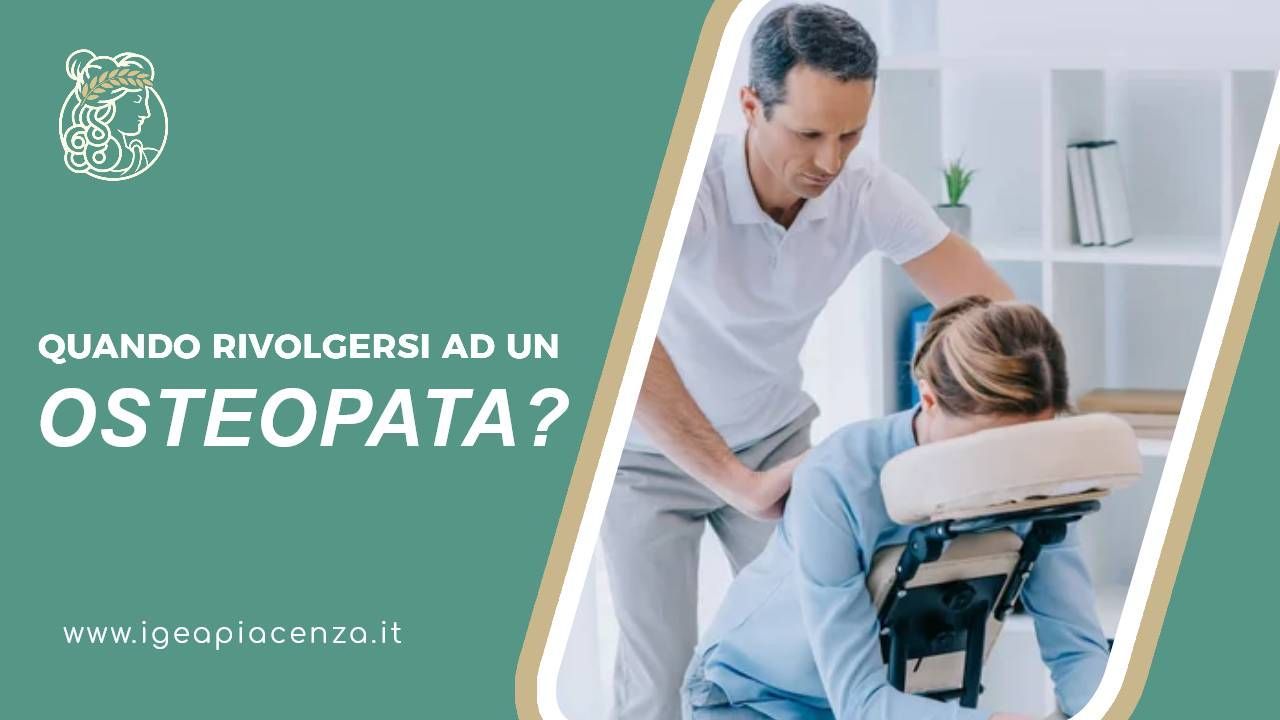 Quando rivolgersi ad uno osteopata? Quando rivolgersi ad uno osteopata?