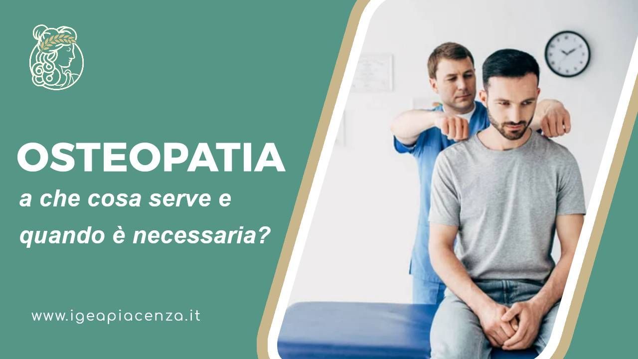 Osteopatia a che cosa serve e quando è necessaria?