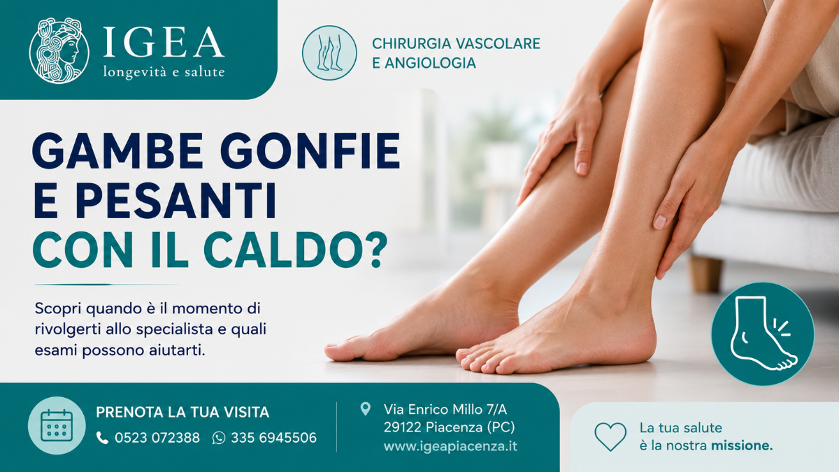 Gambe gonfie e pesanti con il caldo: quando è il momento di rivolgersi allo specialista? | IGEA