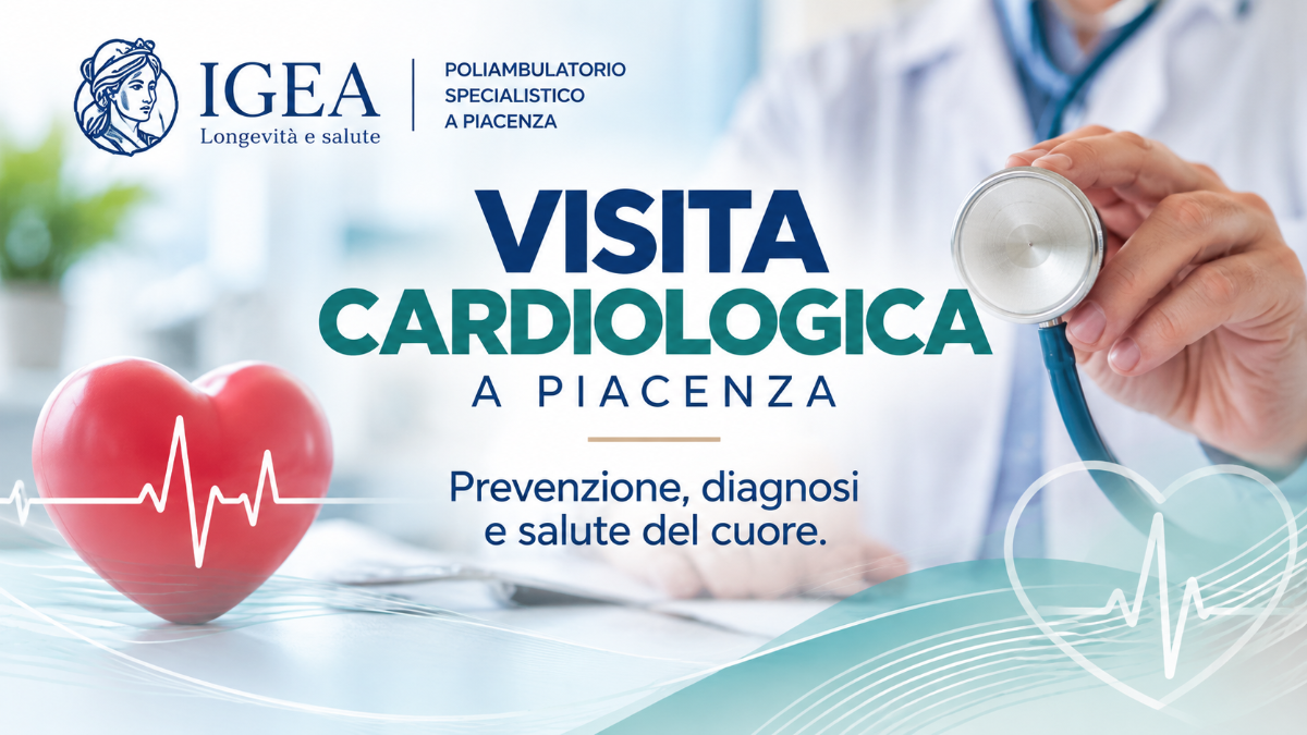 Visita cardiologica a Piacenza presso IGEA: prevenzione, diagnosi e valutazione specialistica per la salute del cuore e delle patologie cardiovascolari.