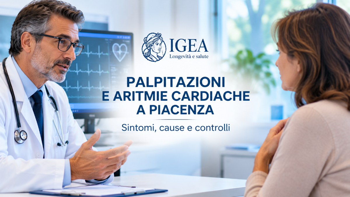 Visita cardiologica a Piacenza presso IGEA: prevenzione, diagnosi e valutazione specialistica per la salute del cuore e delle patologie cardiovascolari. Palpitazioni e aritmie cardiache a Piacenza: sintomi, cause e controlli specialistici presso il Poliambulatorio IGEA.