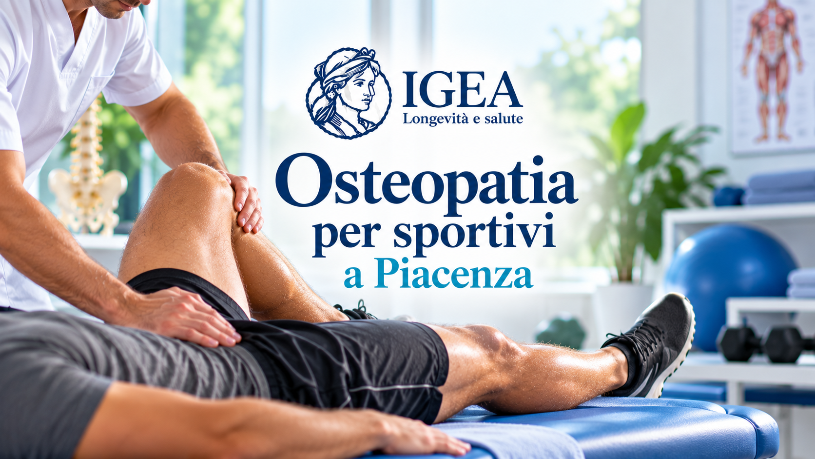 Trattamento osteopatico a Piacenza Poliambulatorio IGEA Osteopatia per sportivi a Piacenza Poliambulatorio IGEA