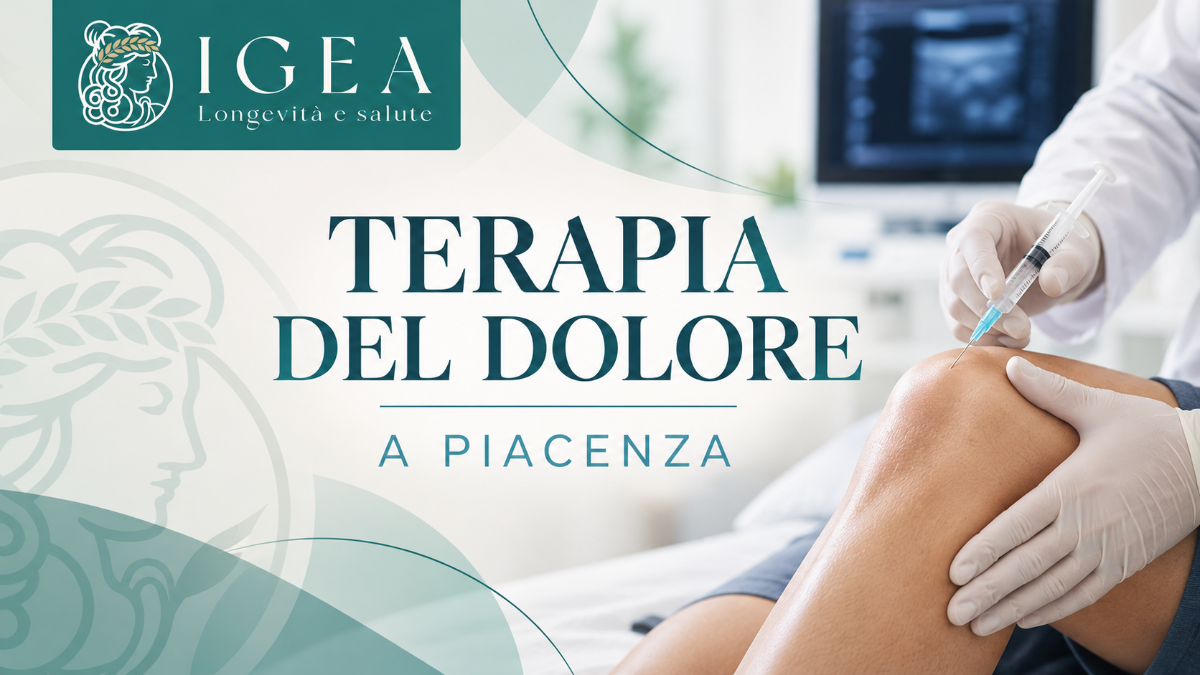 Terapia del Dolore a Piacenza Poliambulatorio IGEA Terapia del Dolore a Piacenza Poliambulatorio IGEA