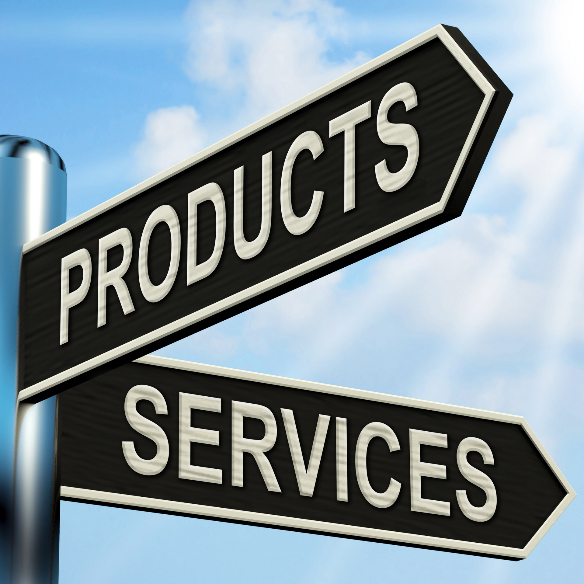 A sign that says products and services on it