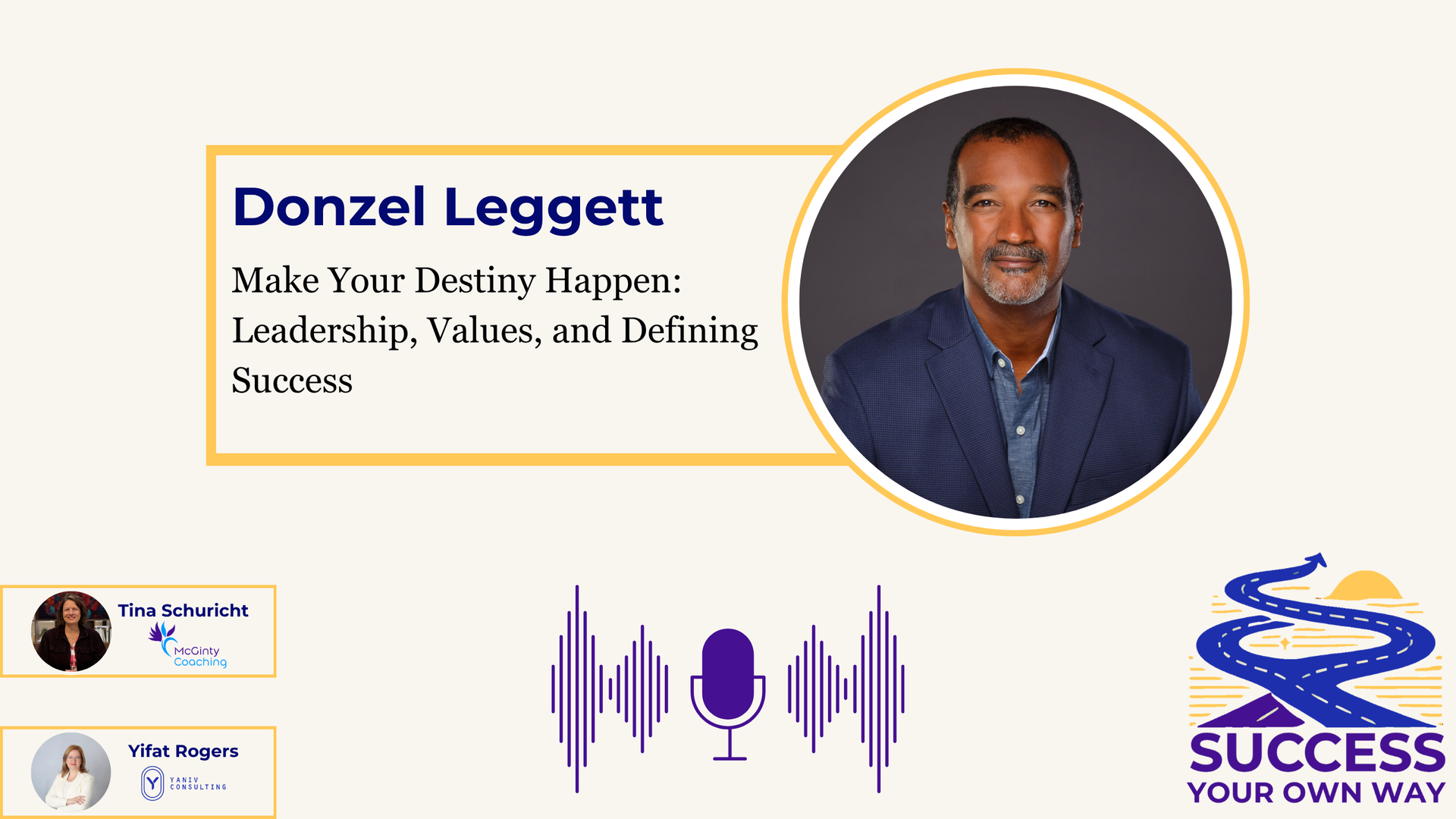 Donzel Leggett podcast promo with headshot, purple audio waves, and Success logo on a beige background