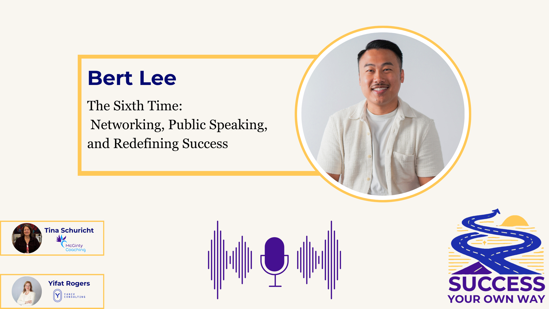 Bert Lee promo graphic for “The Six Tribe,” with portrait, purple audio waveform, and Success Your Way logo
