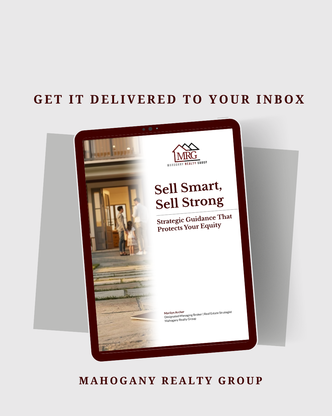 A digital tablet with a home interior image. Text promotes a seller's guide from Mahogany Realty Group.