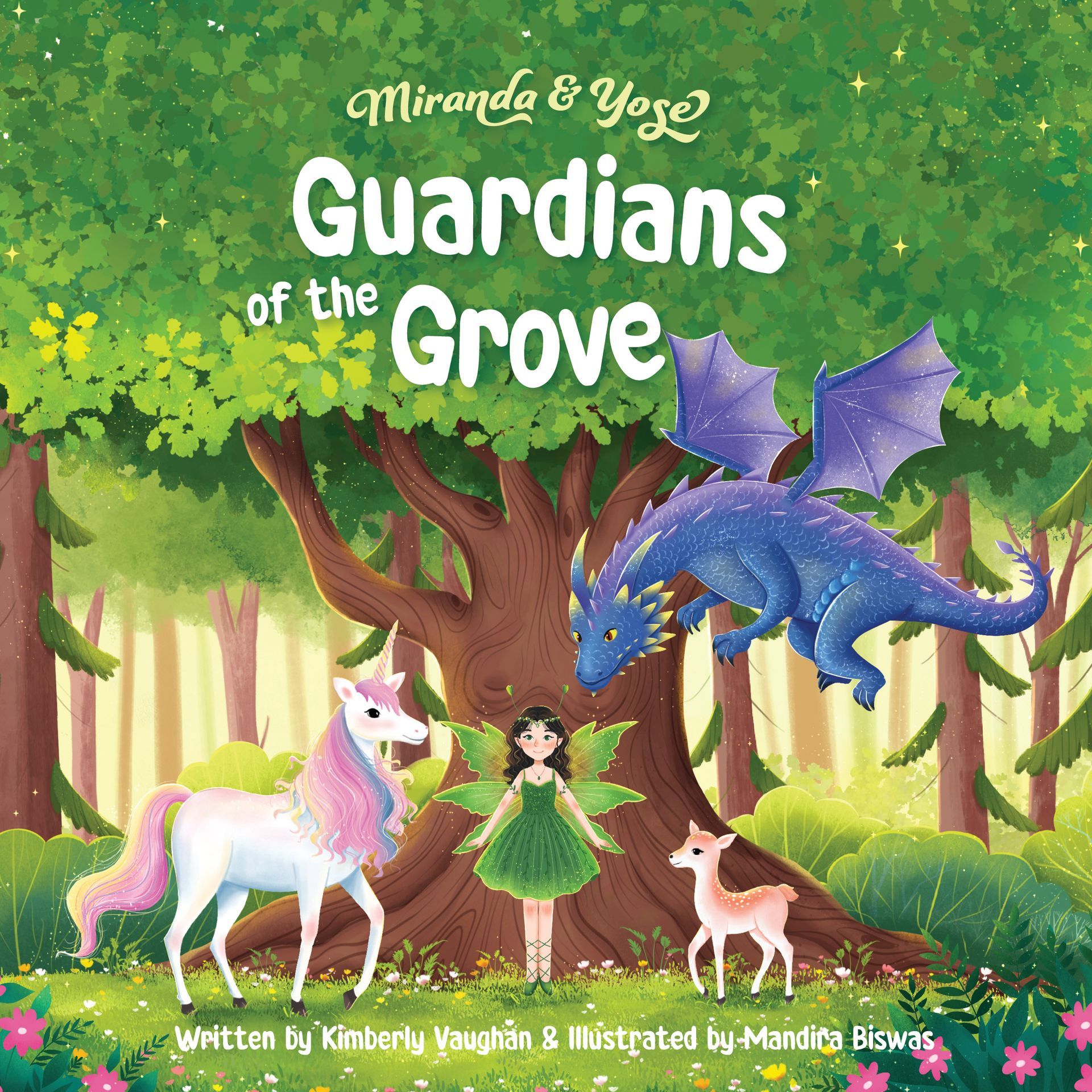 A book called Miranda & Yose guardians of the grove has a unicorn , fairy , and dragon on the cover.