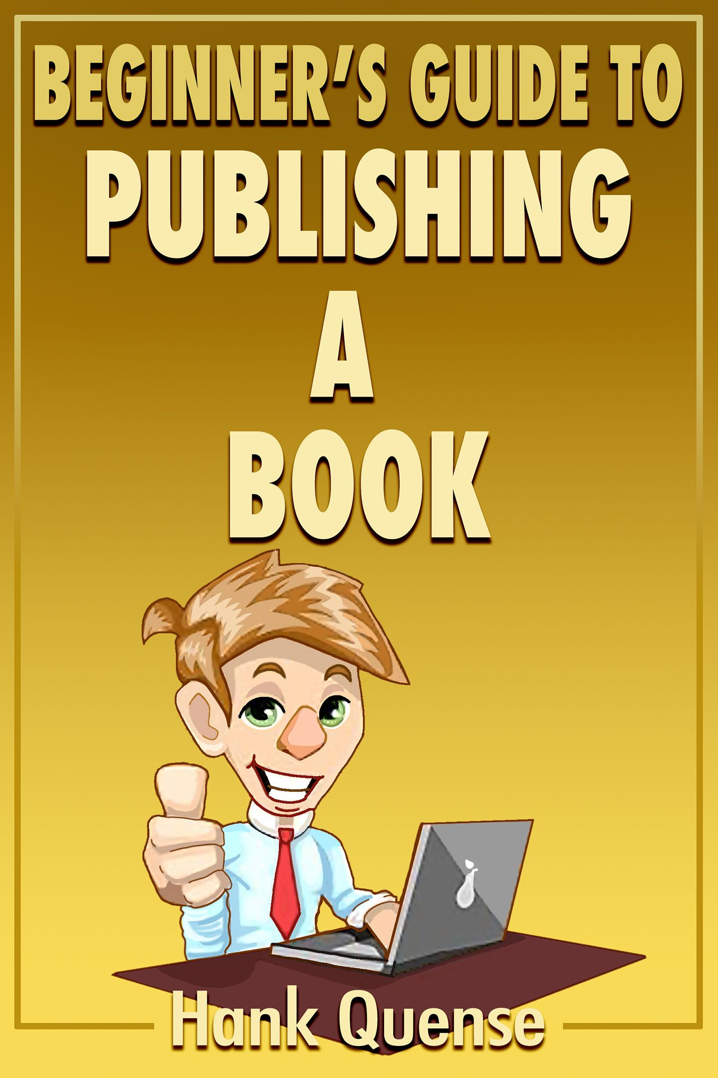 Book cover reading “Beginner’s Guide to Publishing a Book,” with a smiling cartoon person at a laptop.