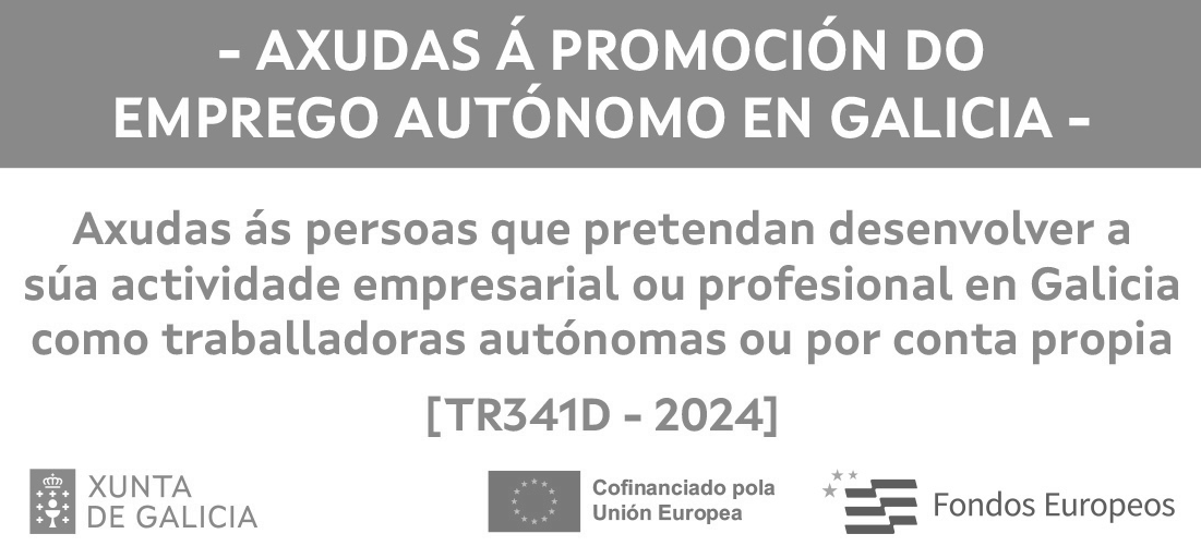 Un cartel que dice 'ayudas al fomento del empleo autónomo en Galicia'
