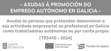 Un cartel que dice 'ayudas al fomento del empleo autónomo en Galicia'