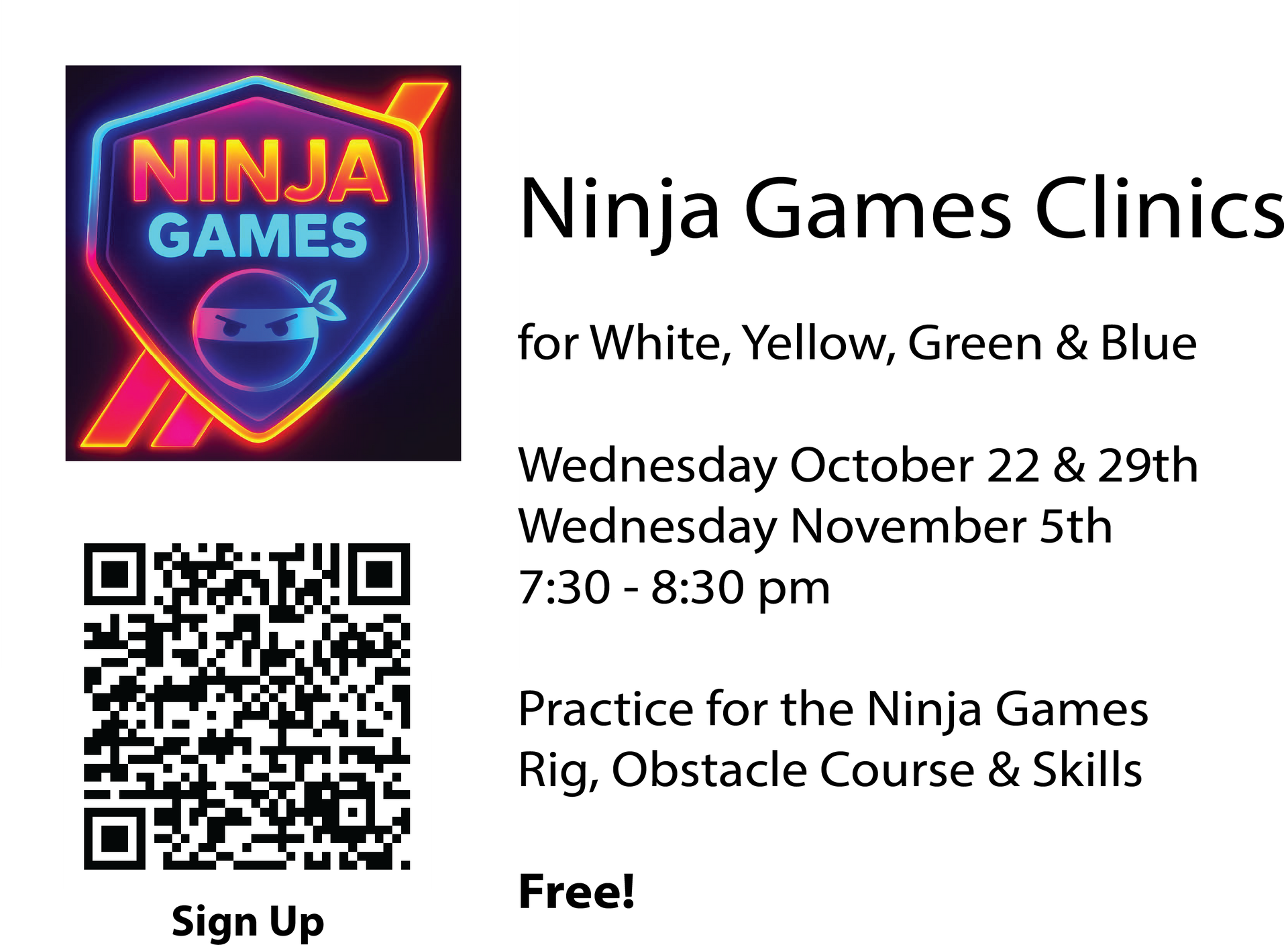 Advertisement for Ninja Games Clinics, for various skill levels, on Wednesdays in October and November, 7:30-8:30pm, free.