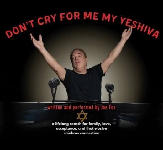 Man on stage with arms raised beneath “DON’T CRY FOR ME MY YESHIVA” title text