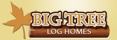 Big Tree Log Homes - Island Pond, VT
Serving VT & NH Customers
