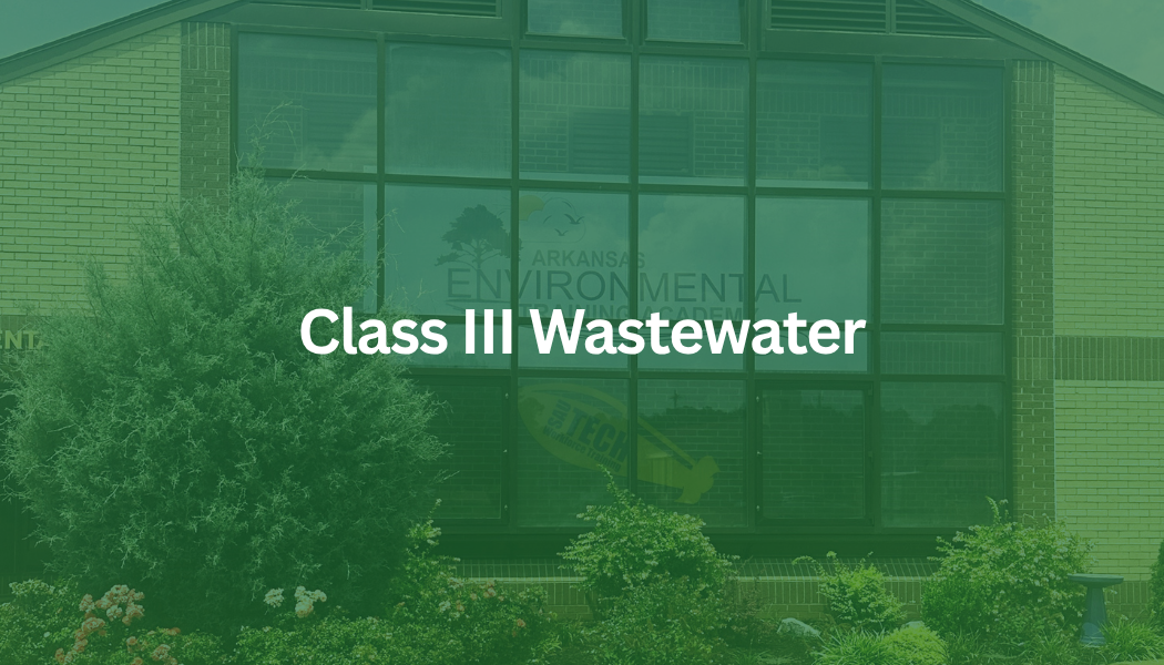 Green-tinted building exterior with the text “Class III Wastewater” overlaid.