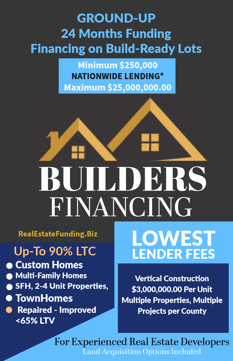 Builders Financing ad with gold house logo on navy background, offering ground-up and lot financing.