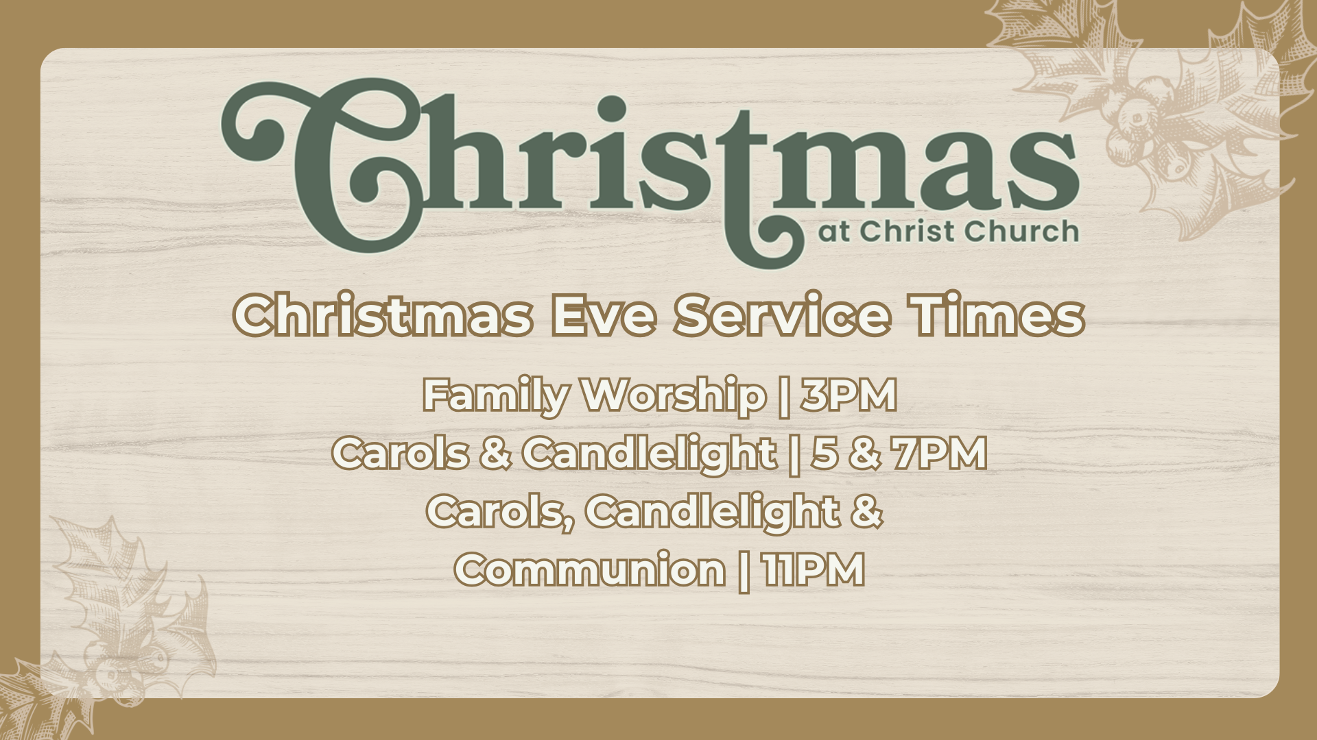 Christmas at Christ Church announcement: Christmas Eve service times.