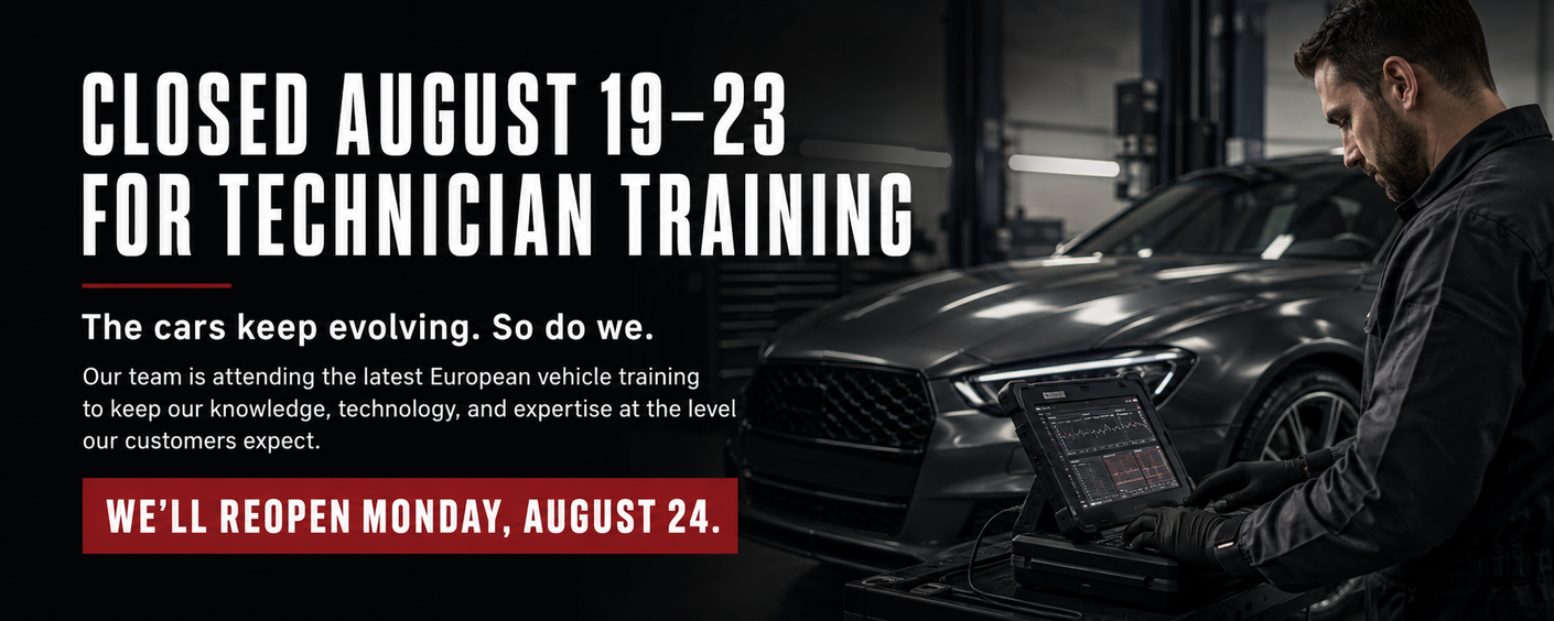 Wofford's European Car closed August 19–23 for technician training; reopening Monday, August 24.