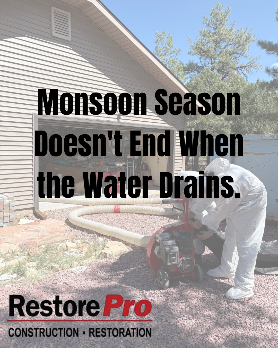 Flooded yard restoration crew pumping water beside a house with the text, “Monsoon Season Doesn’t End When the Water Drains.”