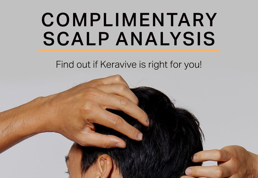 Hands parting dark hair with text: “Complimentary Scalp Analysis” and “Find out if Keravive is right for you.”