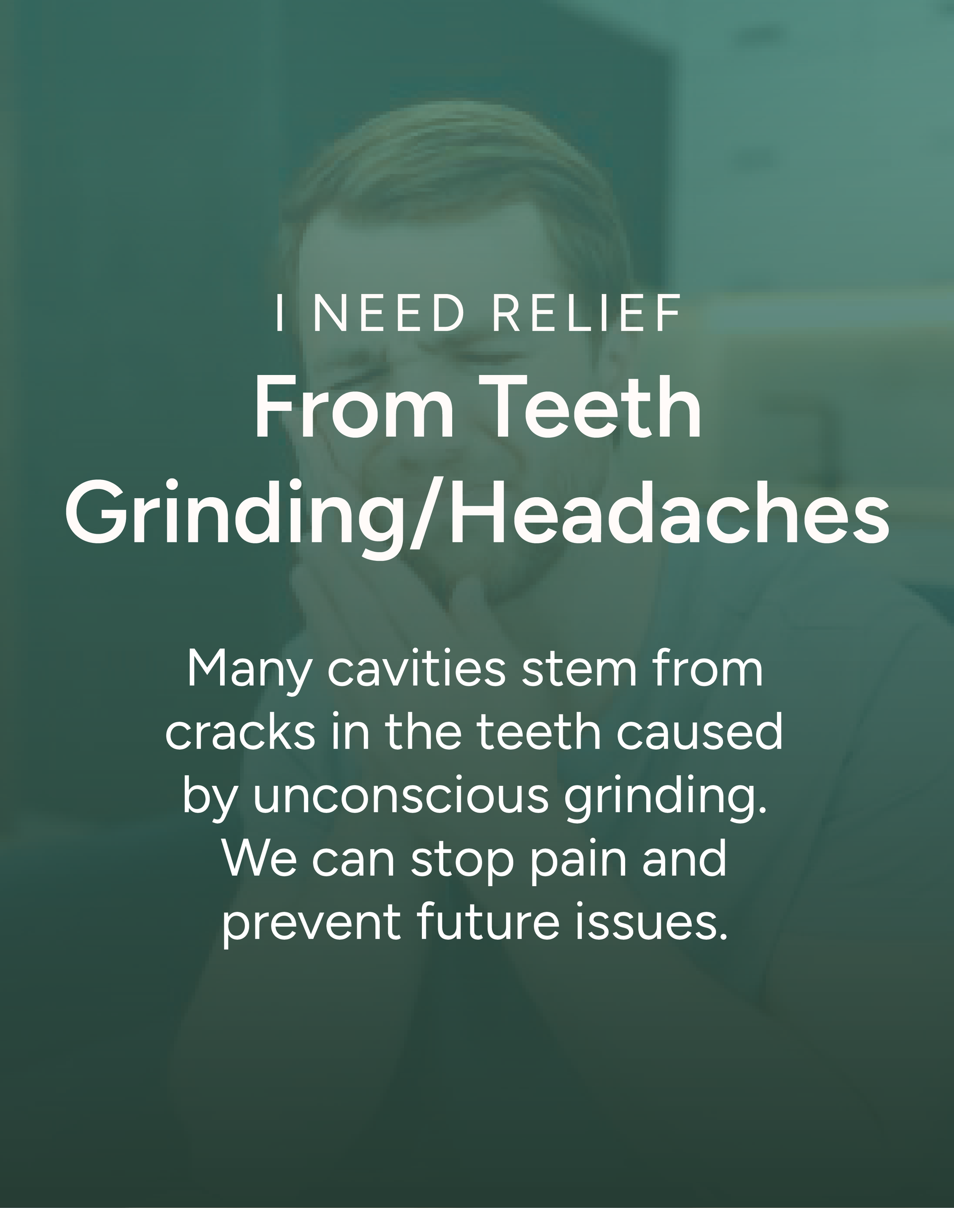 Dental ad for relief from teeth grinding and headaches, with teal background and text about cavities from grinding.