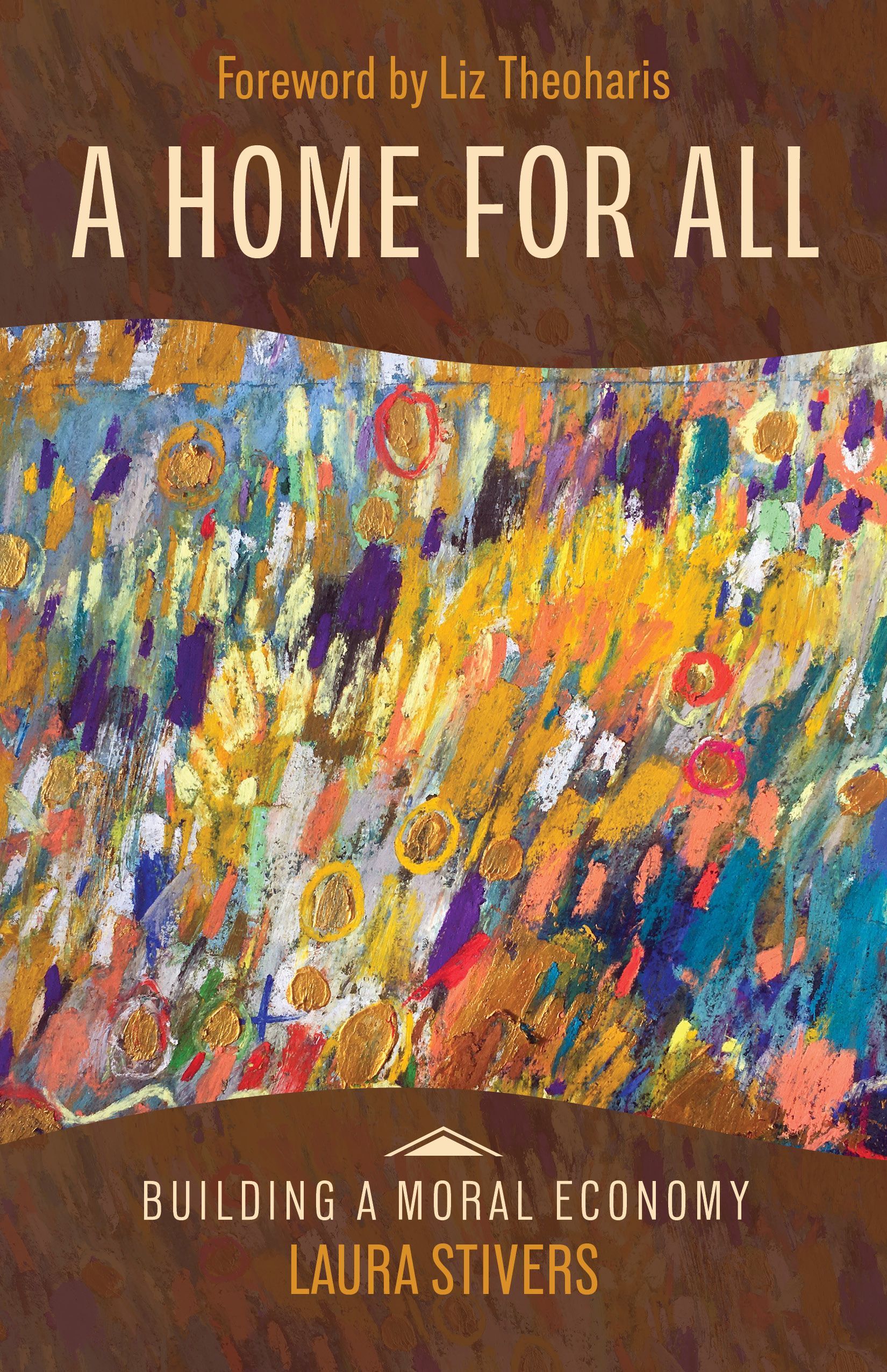 Cover for A Home For All by Laura Stivers