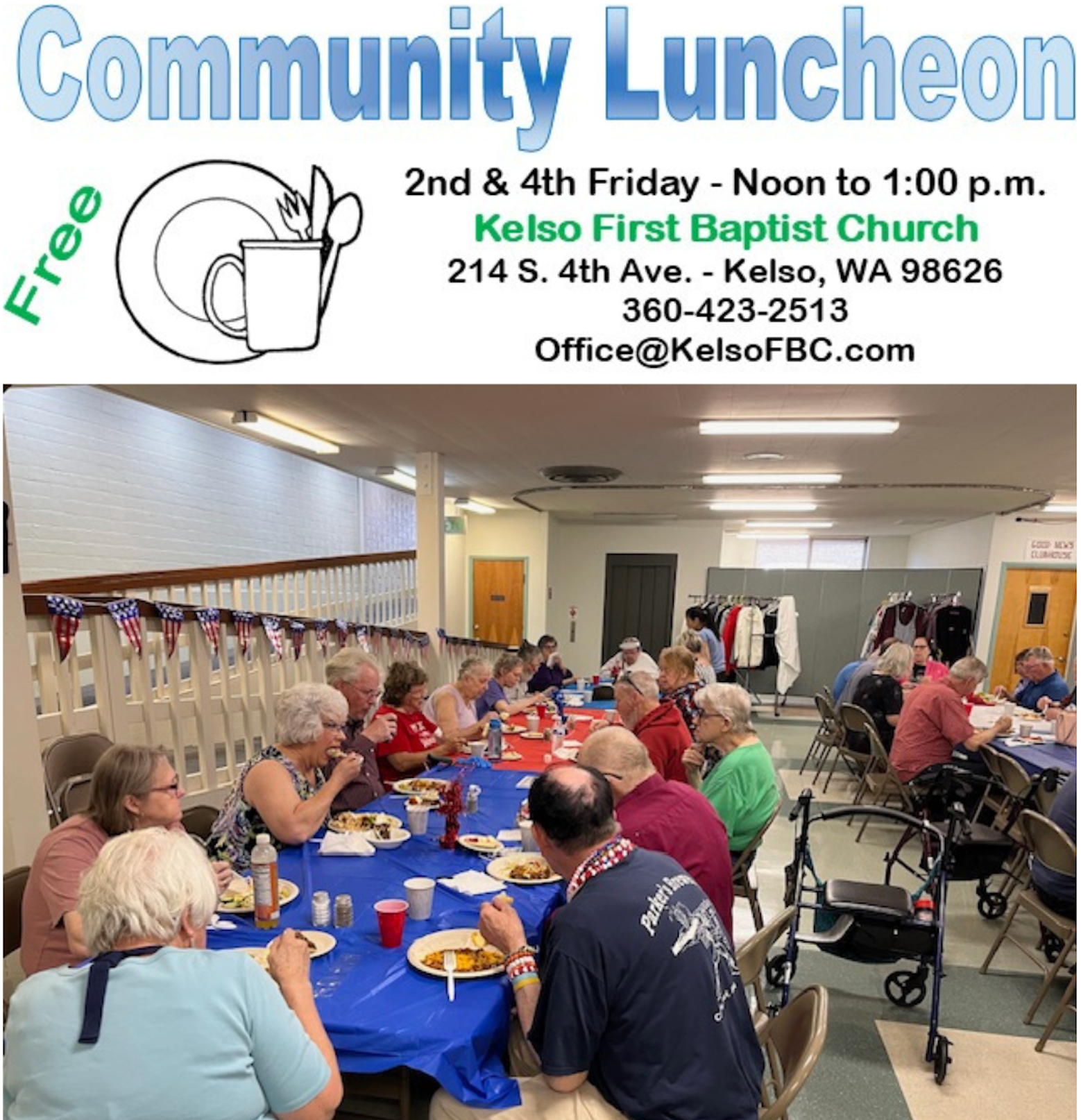 A community luncheon is being held at the kelso first baptist church