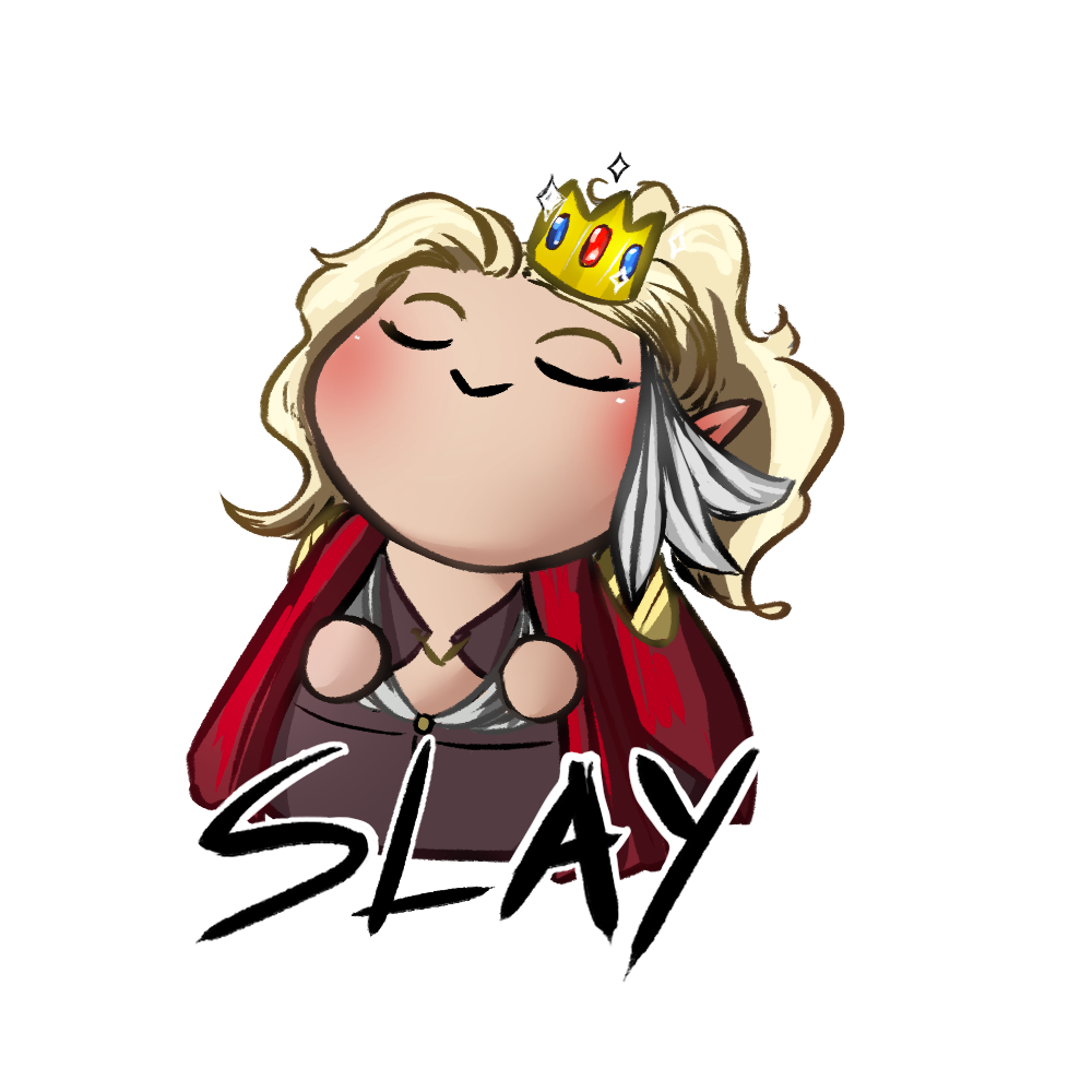 Niedliche Cartoon-Königin mit Krone und rotem Umhang, die Augen geschlossen und lächelnd, mit dem Schriftzug „SLAY“.
