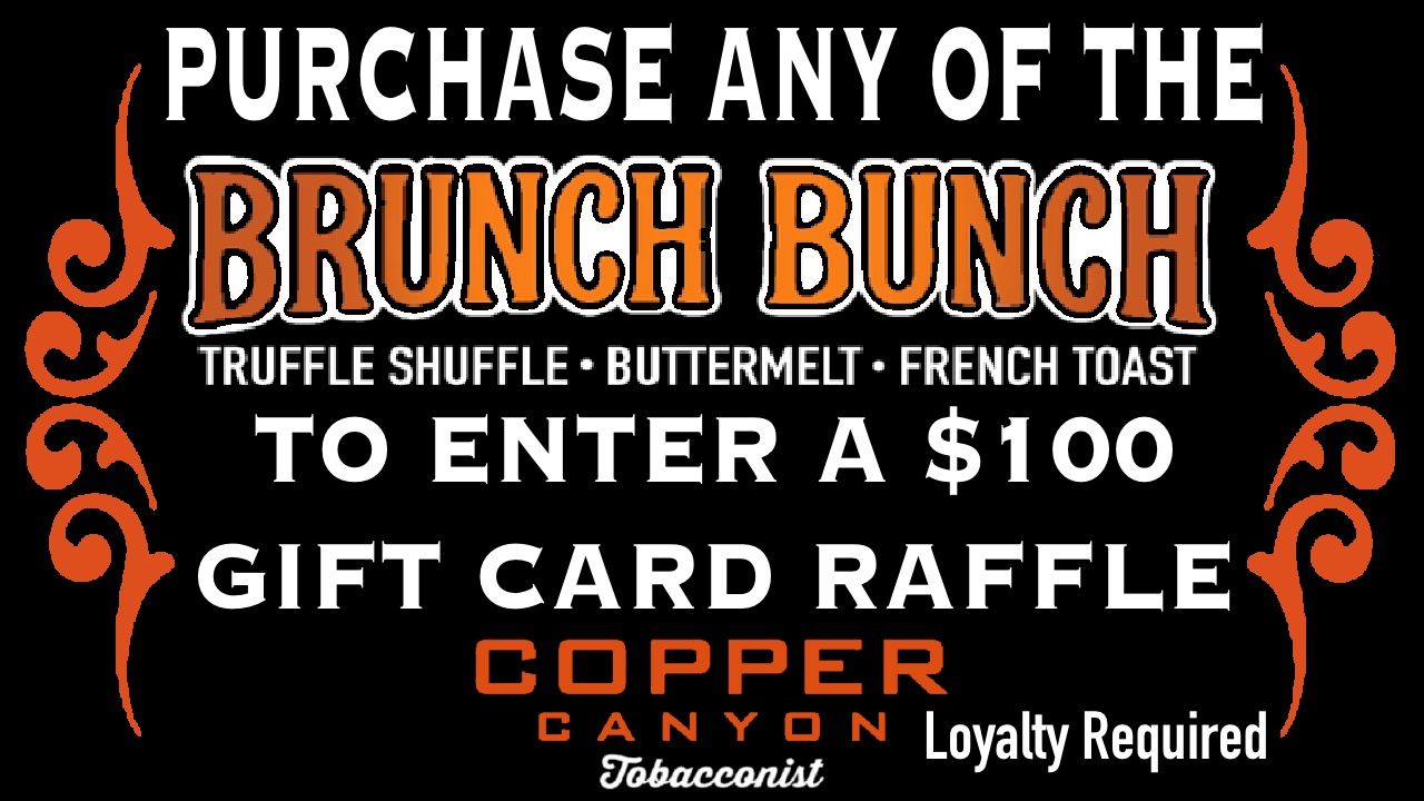 Brunch Bunch Cigars - Raffle $100