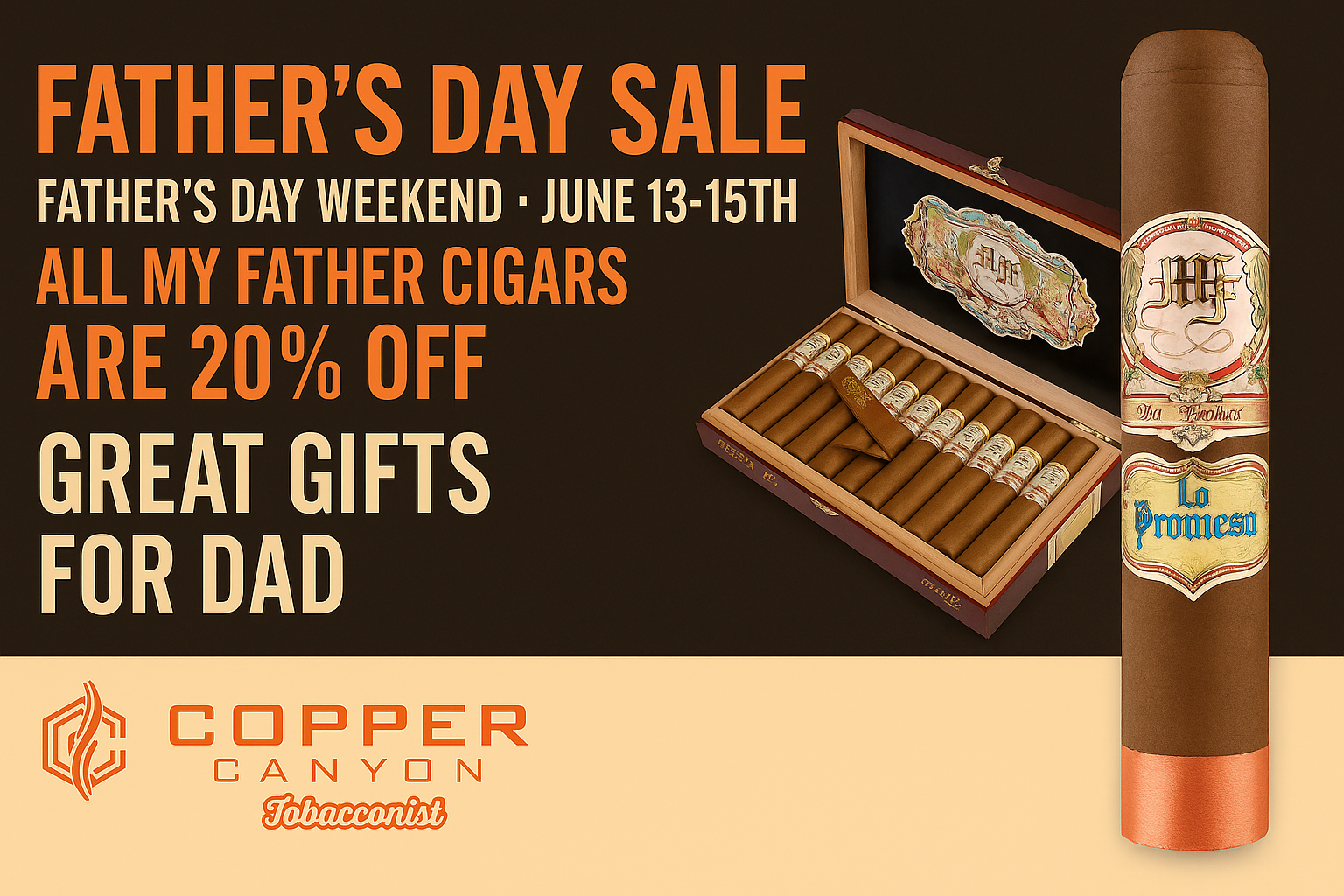 My Father Cigars Father's Day Weekend Sale Fort Wayne
