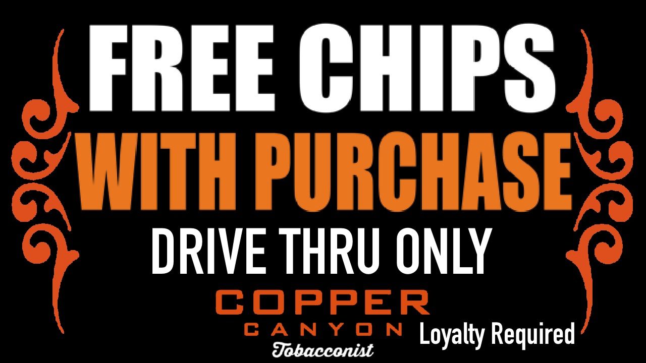 Free Chips with purchase in Drive Thru