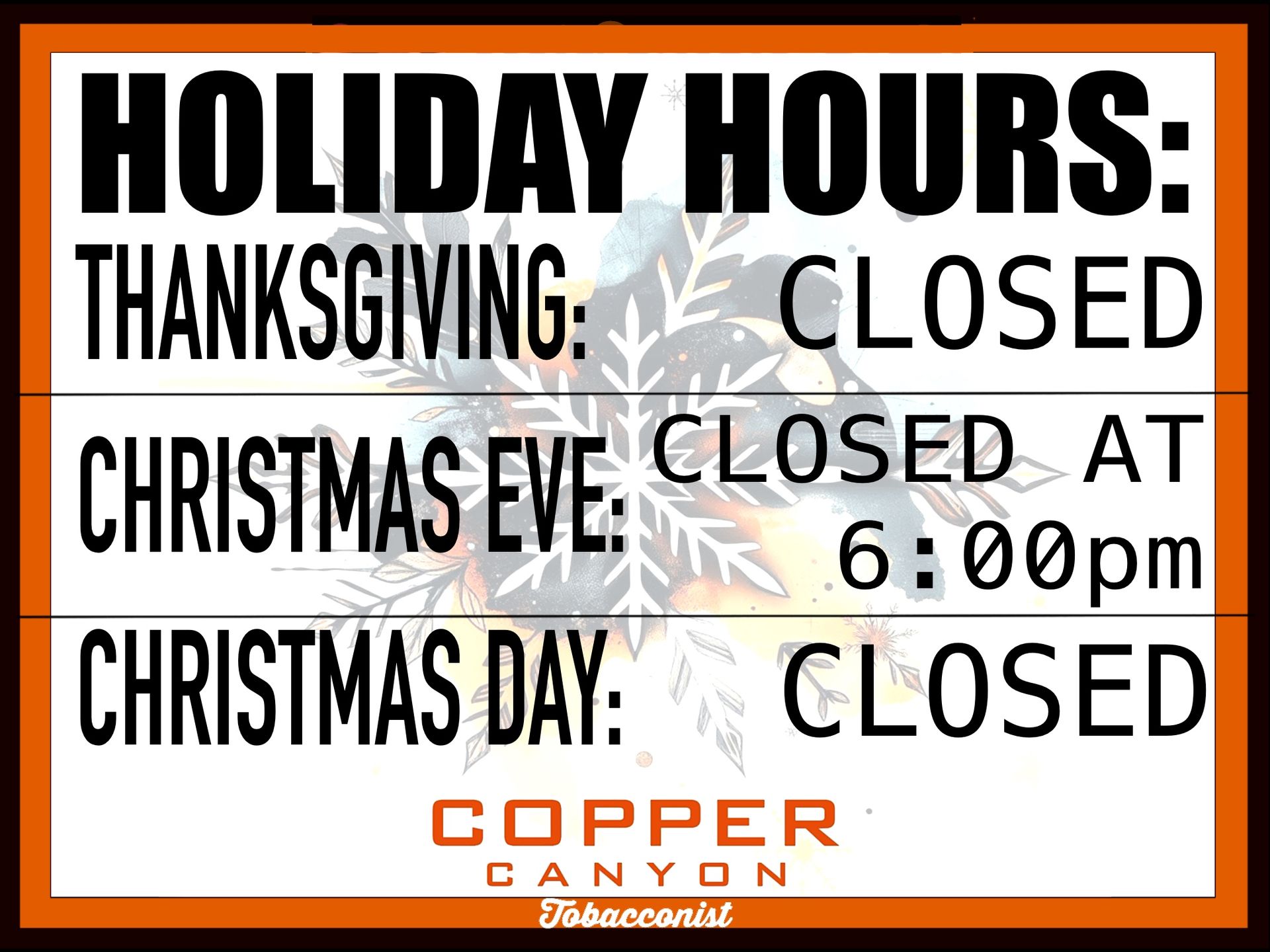 Holiday Hours at Copper Canyon Tobacconist