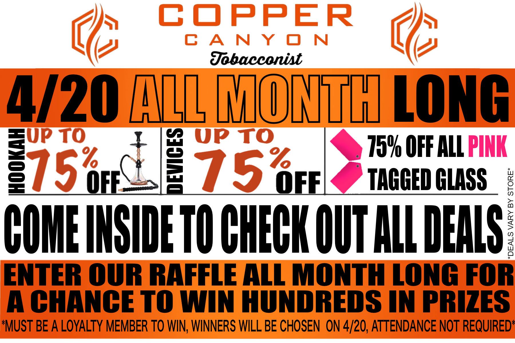 4/20 Deals All Month Long