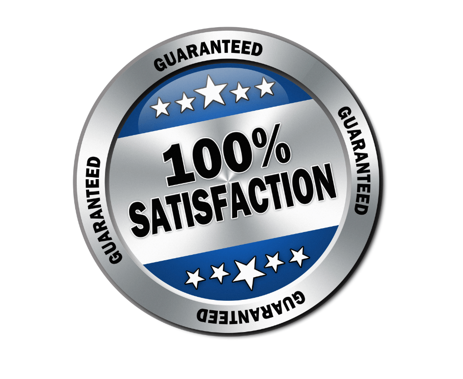 Customer Satisfaction Guarantee