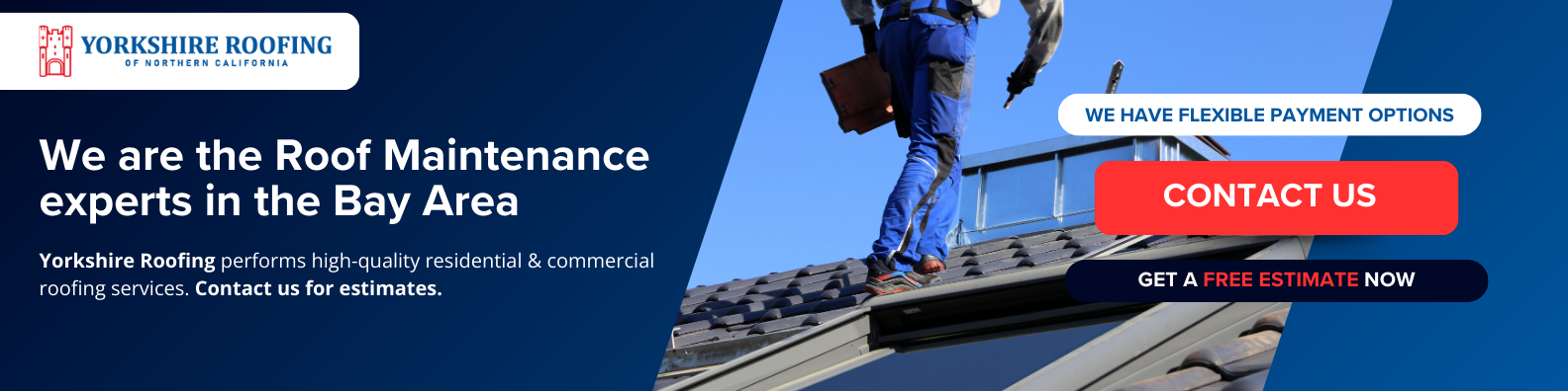 Roof maintenance ad with blue sky, roof worker, and red Contact Us button for Bay Area service