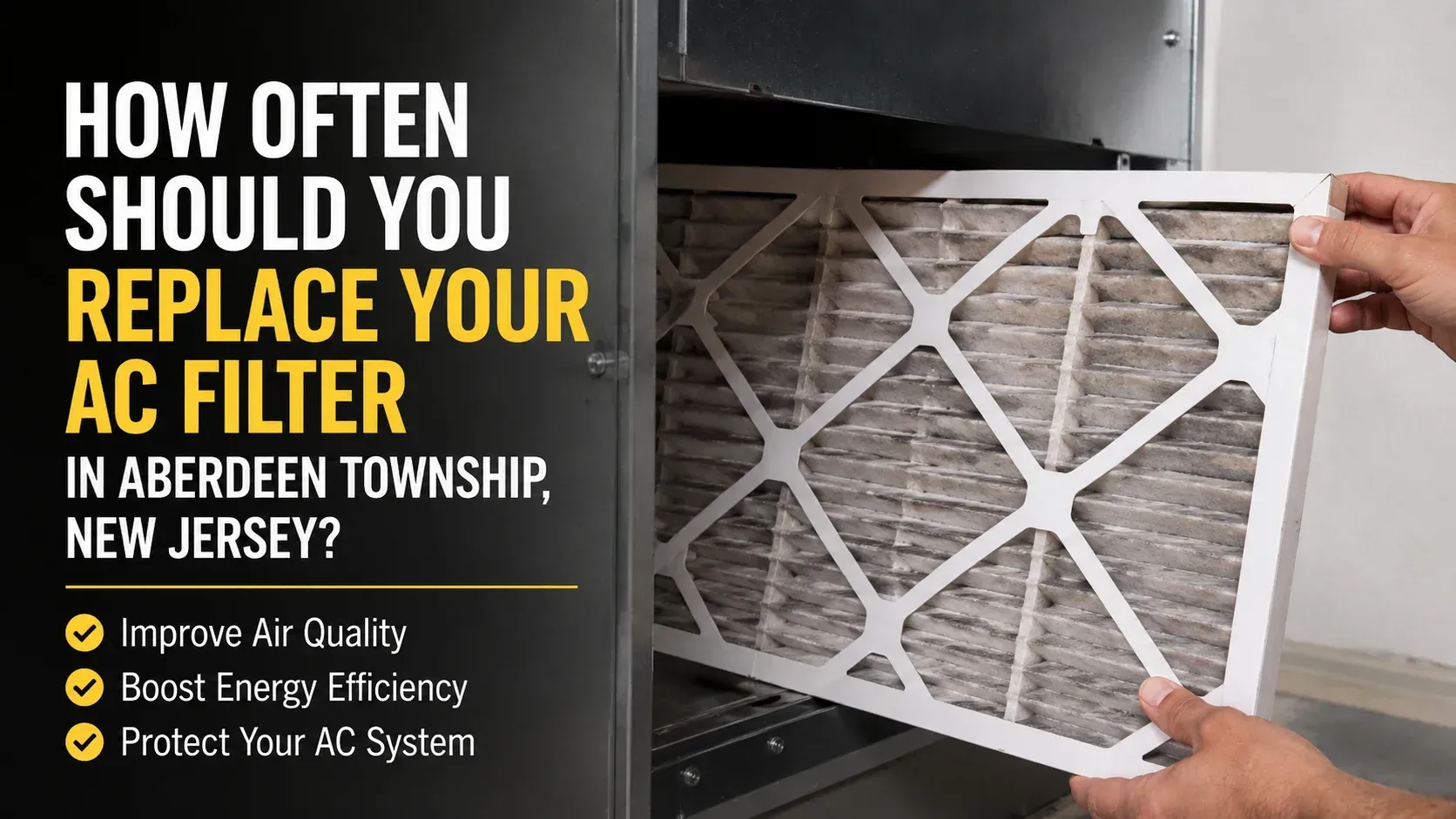 Infographic with text asking how often should you replace your AC filter in Aberdeen Township, New Jersey, showing a technician replacing a home HVAC filter.