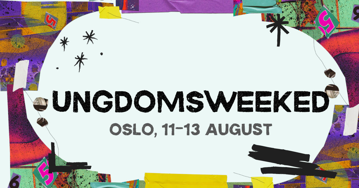 Ungdomsweeked-plakat: Tekst på en lyseblå figur, fargerik bakgrunn. Oslo, 11.–13. august.