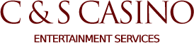C & S Casino Entertainment Services